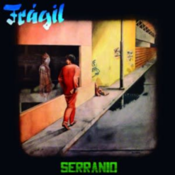 FRÁGIL "Serranio"