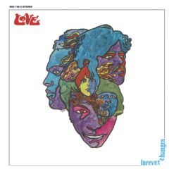 LOVE "Forever Changes"