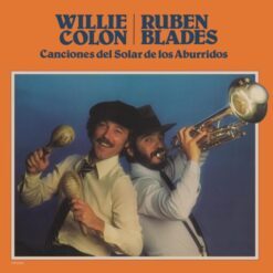 WILLIE COLON & RUBEN BLADES "Canciones del Solar de los Aburridos"