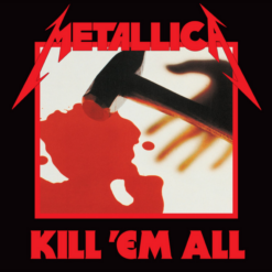 METALLICA "Kill 'Em All"