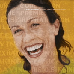 ALANIS MORISSETTE "Supposed Former Infatuation Junkie"