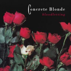 CONCRETE BLONDE "Bloodletting"