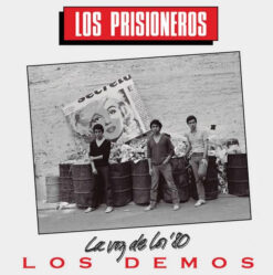 LOS PRISIONEROS "La Voz De Los 80 [Los Demos]"