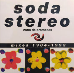 SODA STEREO "Zona de Promesas: Mixes 1984 -1993"