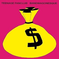 TEENAGE FANCLUB "Bandwagonesque"