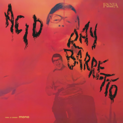 RAY BARRETTO "Acid"