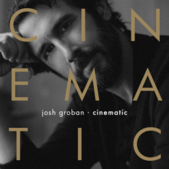JOSH GROBAN "Cinematic"