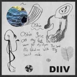 DIIV "Oshin"
