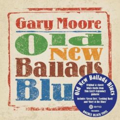 GARY MOORE "Old New Ballads Blues"