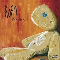 KORN "Issues"