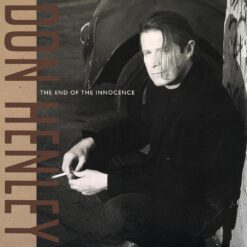 DON HENLEY "The End Of Innocence"
