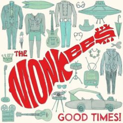 THE MONKEES "Good Times!"