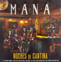 MANÁ "Noches de Cantina"