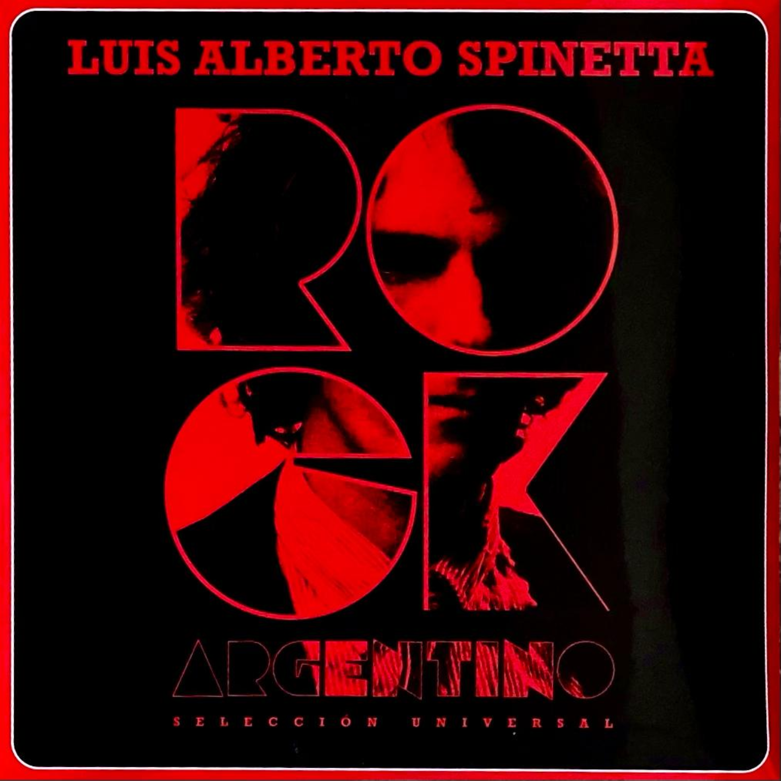 LUIS ALBERTO SPINETTA "Rock Argentino: Selección Universal"
