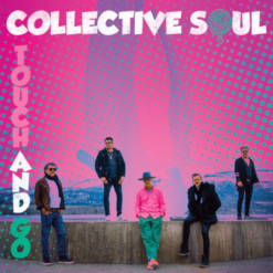 COLLECTIVE SOUL "Touch And Go"