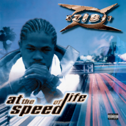 XZIBIT "At The Speed Of Life"