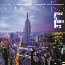 OASIS "Standing On The Shoulder Of Giants"