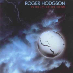 ROGER HODGSON "In The Eye Of The Storm: Half-Speed"