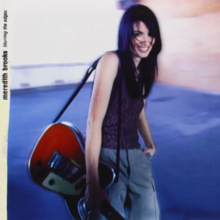 MEREDITH BROOKS "Blurring The Edge"