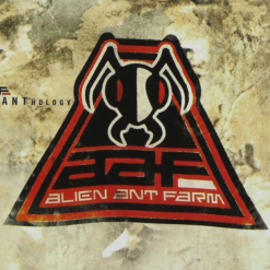 ALIEN ANT FARM "Anthology"