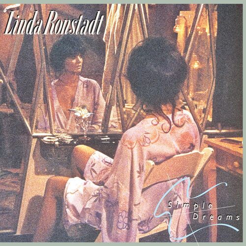 LINDA RONSTADT "Simple Dreams"