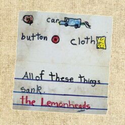 THE LEMONHEADS "Car, Button, Cloth"