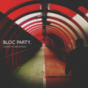 BLOC PARTY "Anatomy of a Brief Romance"