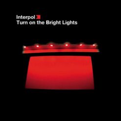 INTERPOL "Turn On The Bright Lights"