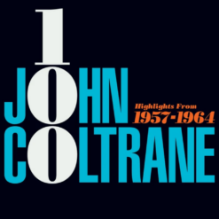 JOHN COLTRANE "Coltrane 100: Highlights From 1957-1964"