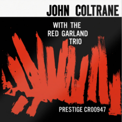 JOHN COLTRANE "With The Red Garland Trio: Original Jazz Series"
