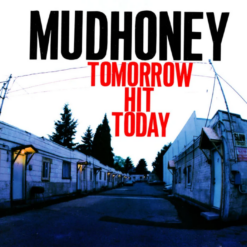 MUDHONEY "Tomorrow Hit Today: Rocktober '26"