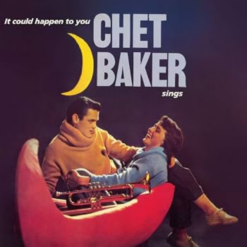 CHET BAKER "It Could Happen To You Chet Baker Sings: Limited Edition"