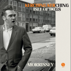 MORRISSEY "Kerching Kerching / Isle Of Dogs"