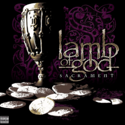 LAMB OF GOD "Sacrament: 20th Anniversary Edition"