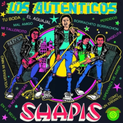 LOS SHAPIS "Los Autenticos Shapis"
